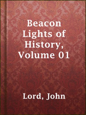 cover image of Beacon Lights of History, Volume 01